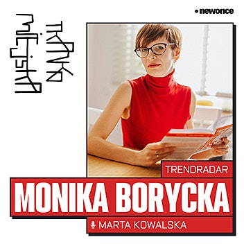 Tkanka Miejska - Trend watching. Monika Borycka