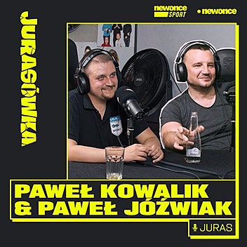 Jurasówka - Freak fight - hit czy kit? Paweł Jóźwiak & Paweł Kowalik