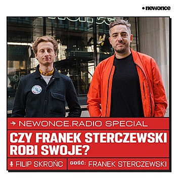 newonce.radio specials - Czy Franek Sterczewski robi swoje?