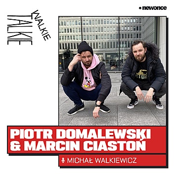 Walkie-Talkie - Budowanie niewiadomych. Piotr Domalewski & Marcin Ciastoń 