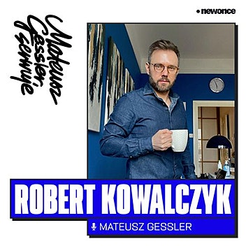 Mateusz Gessler Serwuje - Jak Robert Kowalczyk namawia do wyluzowania w kwestii seksu 