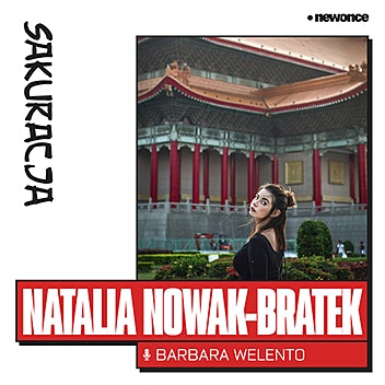Sakuracja  - From Tajwan with love. Natalia Nowak-Bratek