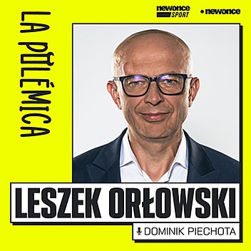 La Polemica - Urok hiszpańskiej piłki. Leszek Orłowski
