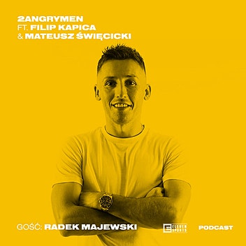 TwoAngryMen/Eleven - Radek Majewski, czyli chłopak z Pruszkowa