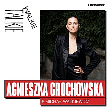 Walkie-Talkie - Jak pokochała film. Agnieszka Grochowska