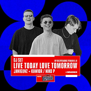 Sam Środek Dnia - Live Today Love Tomorrow powered by Desperados Virgin ft. Janigunz, Kawior & Niko P