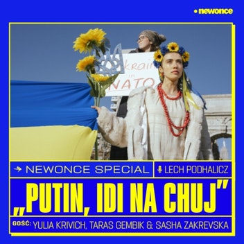newonce specials - „Putin, idi na chuj”. Wojna oczami młodych Ukraińców