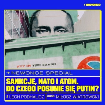 newonce specials - Sankcje, NATO i atom. Do czego posunie się Putin?