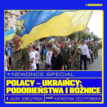newonce specials - Polacy - Ukraińcy: podobieństwa i różnice