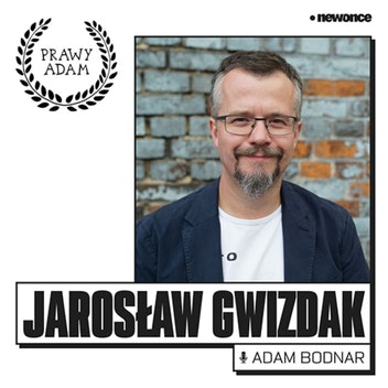 PRAWY ADAM  - Projektant sprawiedliwości. Jarosław Gwizdak 