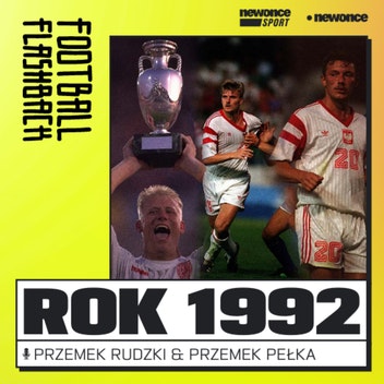 Football Flashback - 1992. Małe jest piękne! Duński Dynamit i polska sensacja