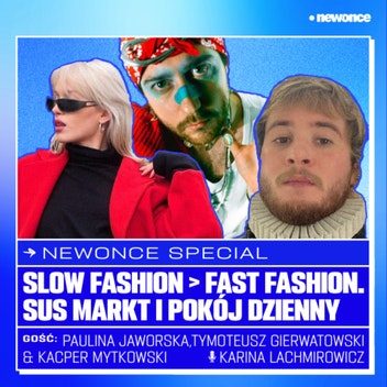 newonce specials - Slow fashion > fast fashion. SUS MARKT i Pokój Dzienny