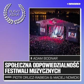 PRAWY ADAM  - Społeczna odpowiedzialność festiwali muzycznych
