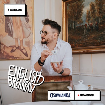English Breakfast  - Lekcja 11: I’am in the bando, baby.