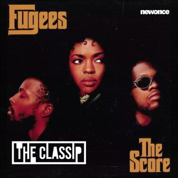 RADIO HEADS - THE CLASSIP: Fugees i „The Score”, czyli płyta, której słuchał cały świat