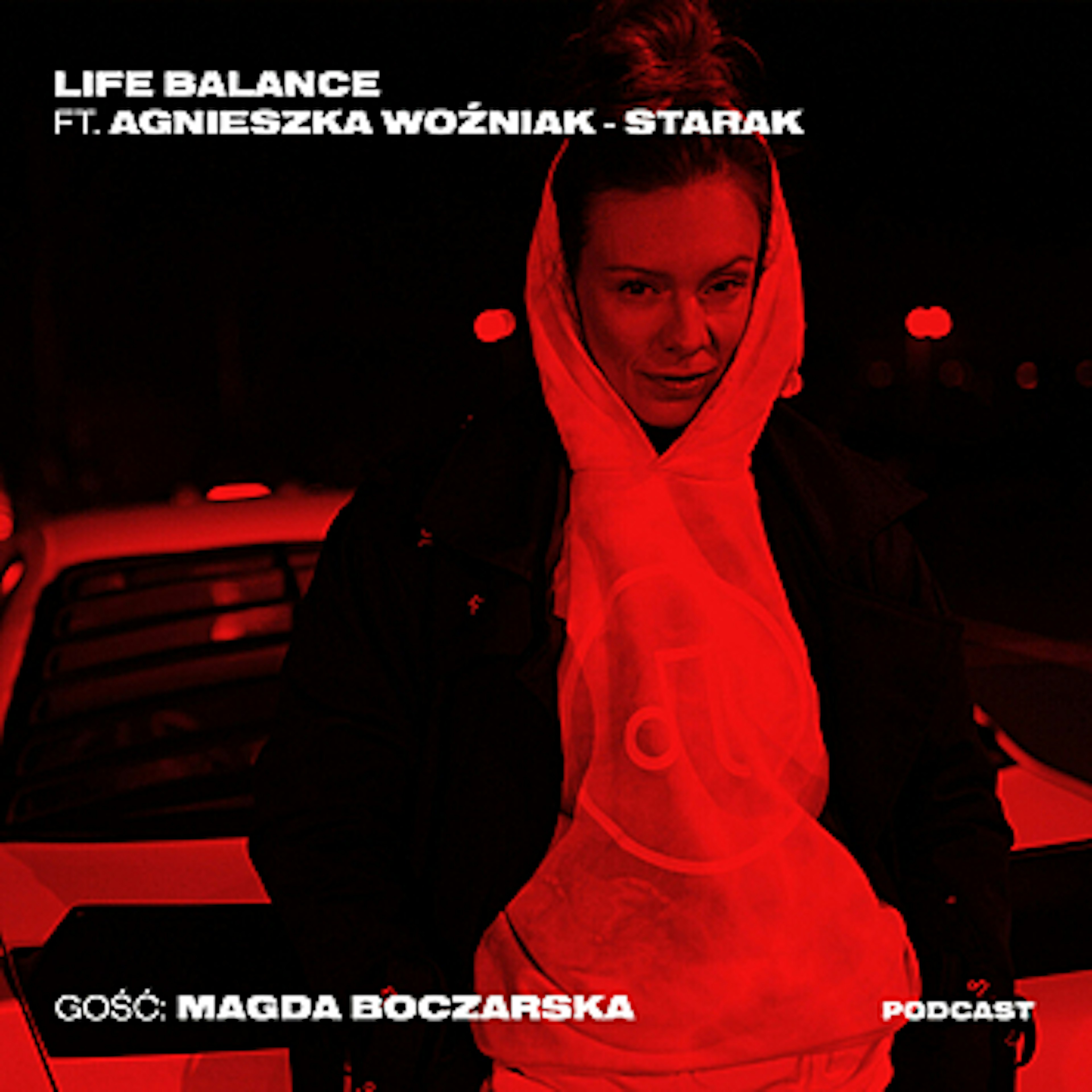 Life Balance - Magda Boczarska: od castingu w kuchni do przyjaźni, czyli bardzo bliska rozmowa w Life Balance