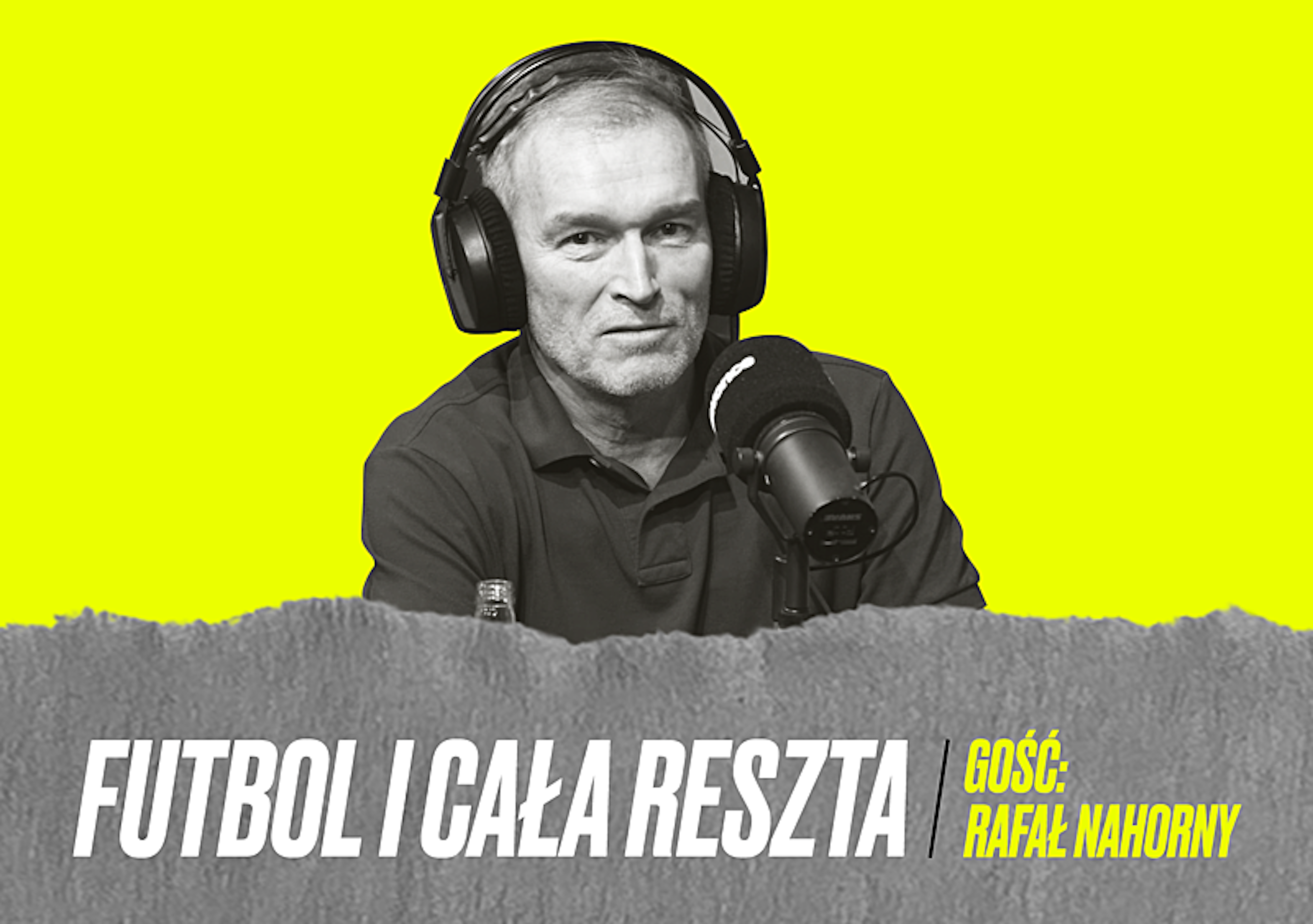 Komentowanie Premier League zamiast prawa. Rafał Nahorny gościem Futbol i Cała Reszta (PODCAST i WIDEO)